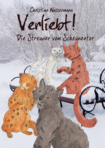 »Verliebt! - Die Streuner vom Scheunentor«, dem zweiten Band der »Tierisch«-Reihe von C. Wassermann